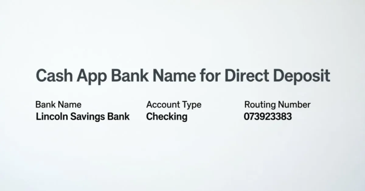 Cash App Bank Name for Direct Deposit